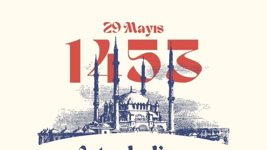 29 Mayıs’ın Türk Tarihi Açısından Önemi Nedir?