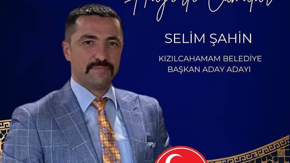 MHP Kızılcahamam Aday Adayı Selim Şahin