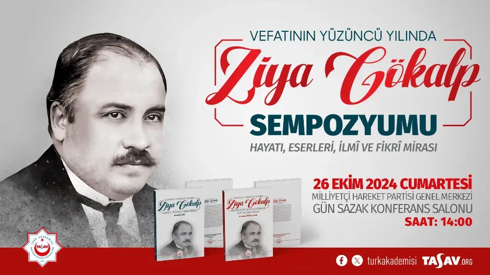 “Vefatının 100. Yılında Ziya Gökalp” sempozyumu