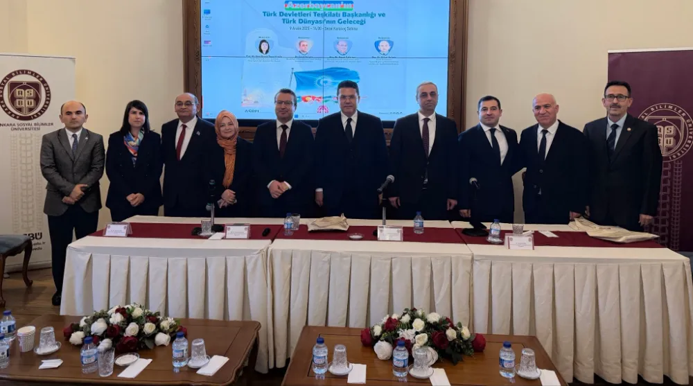  “Azerbaycan’ın Türk Devletleri Teşkilatı Başkanlığı ve Türk Dünyası’nın Geleceği” konuşuldu