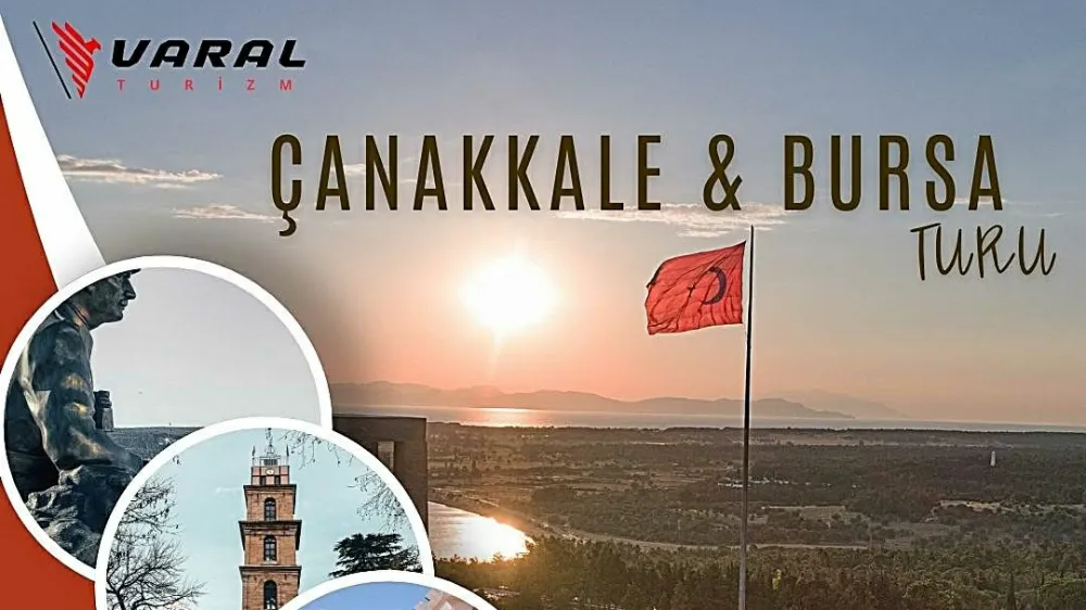 Varal Turizm ile Çanakkale turu kaçırılmaz!