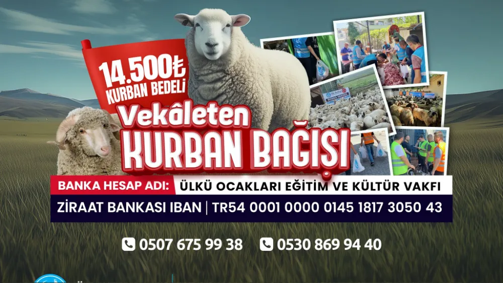 BU SENE DE KURBANINIZI ÜLKÜ OCAKLARI KESİYOR!